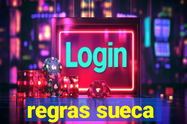 regras sueca
